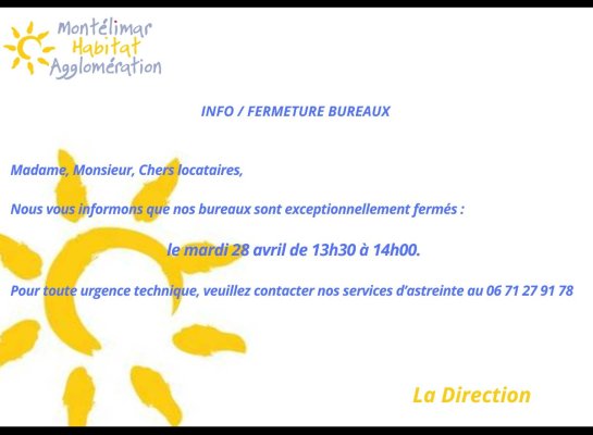 FERMETURE DES BUREAUX LE 28/04/2026